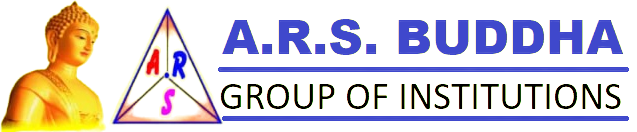 A. R. S. BUDDHA GROUP OF INSTITUTE